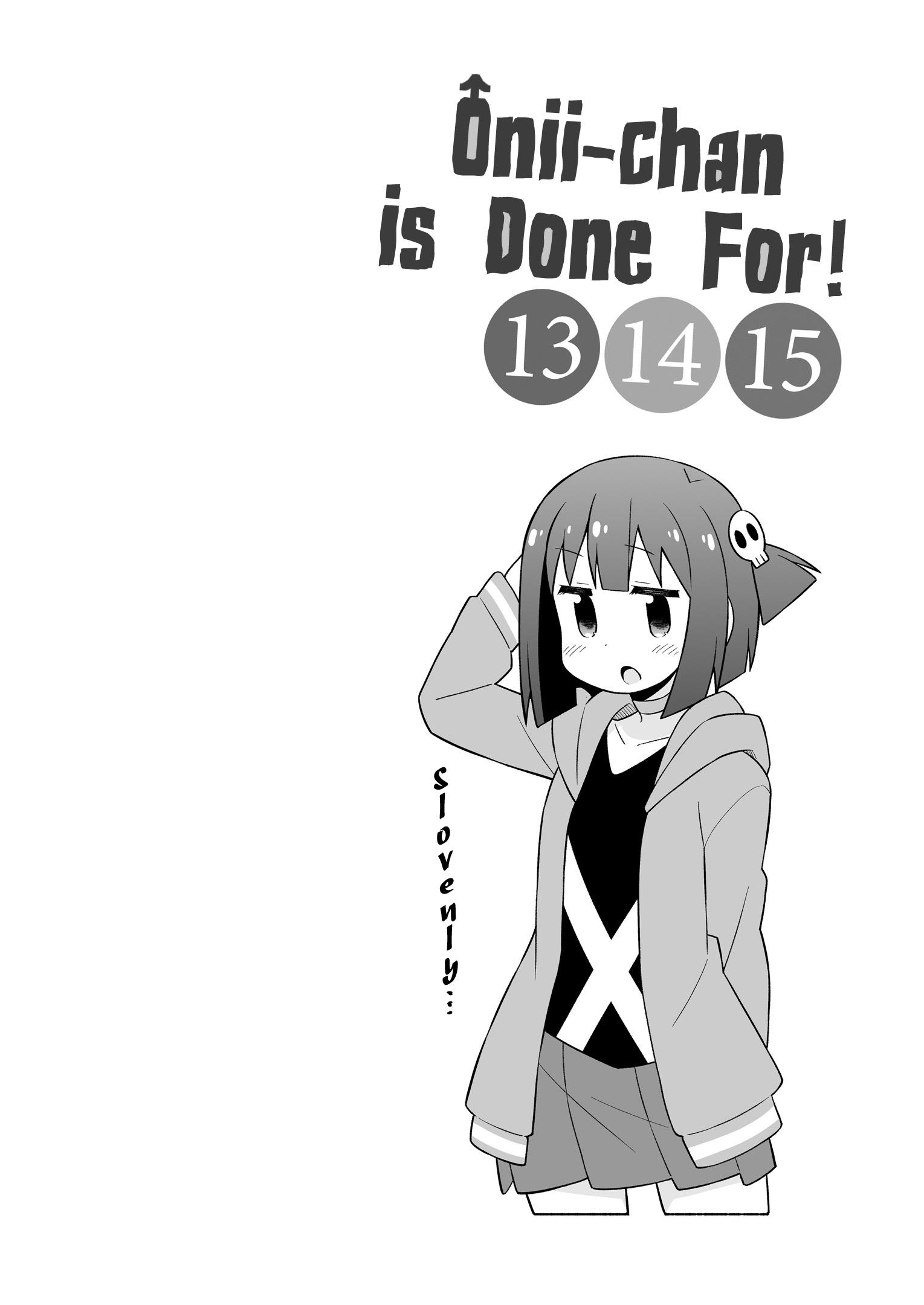 Onii-Chan Is Done For Vol.5 Chapter 45.9: Omnibus 13-14-15 Extras - Picture 3