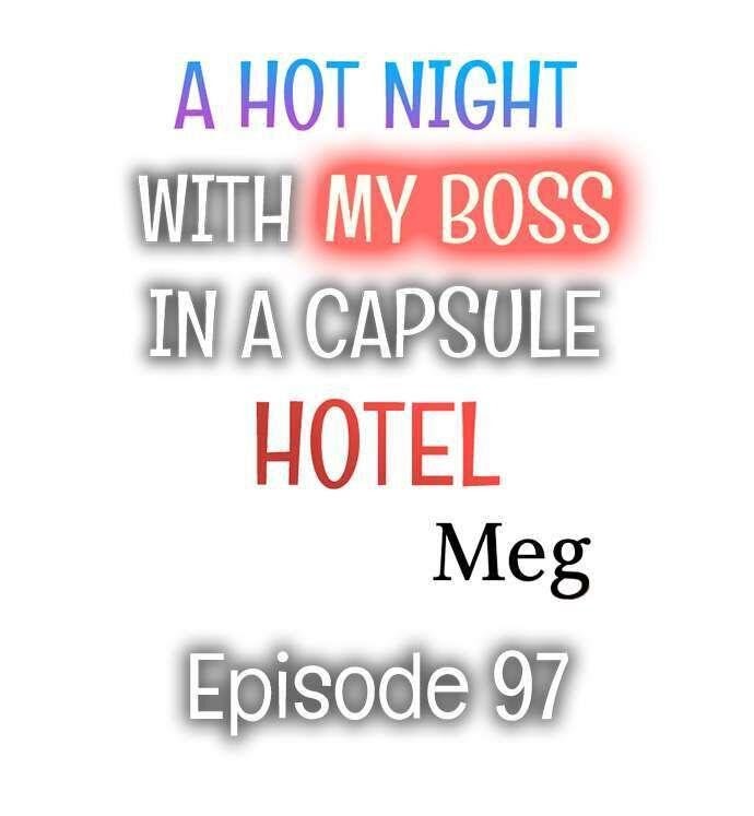 A Hot Night With My Boss In A Capsule Hotel Chapter 97 - Picture 1