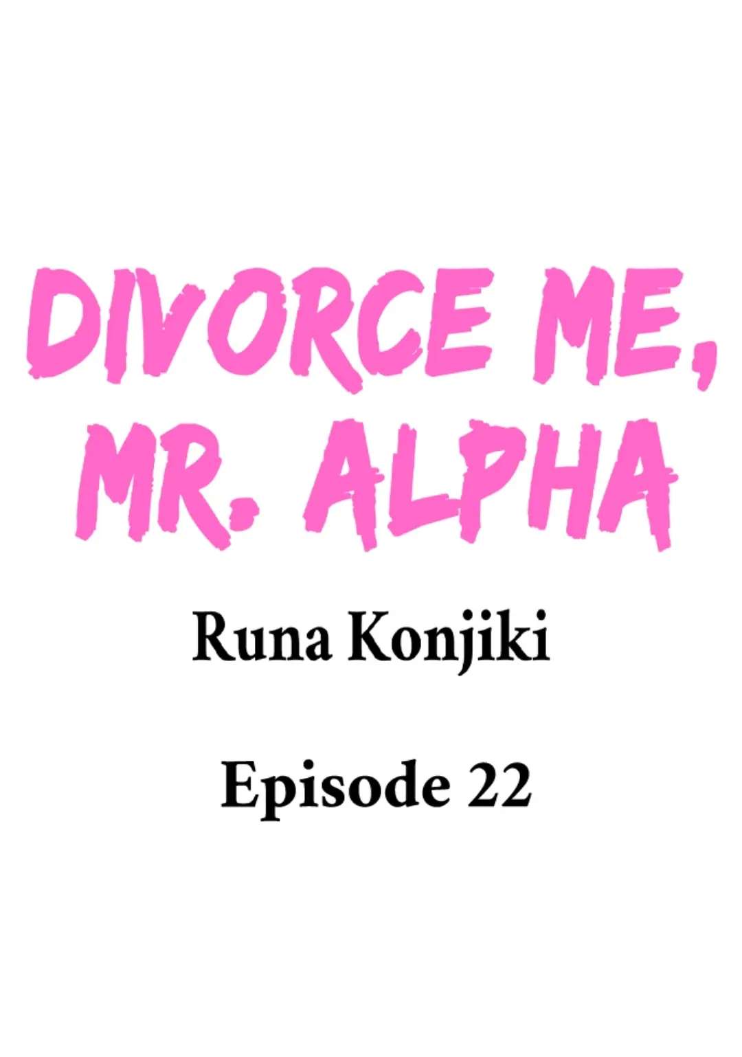 Divorce Me, Mr. Alpha Chapter 20 - Picture 1