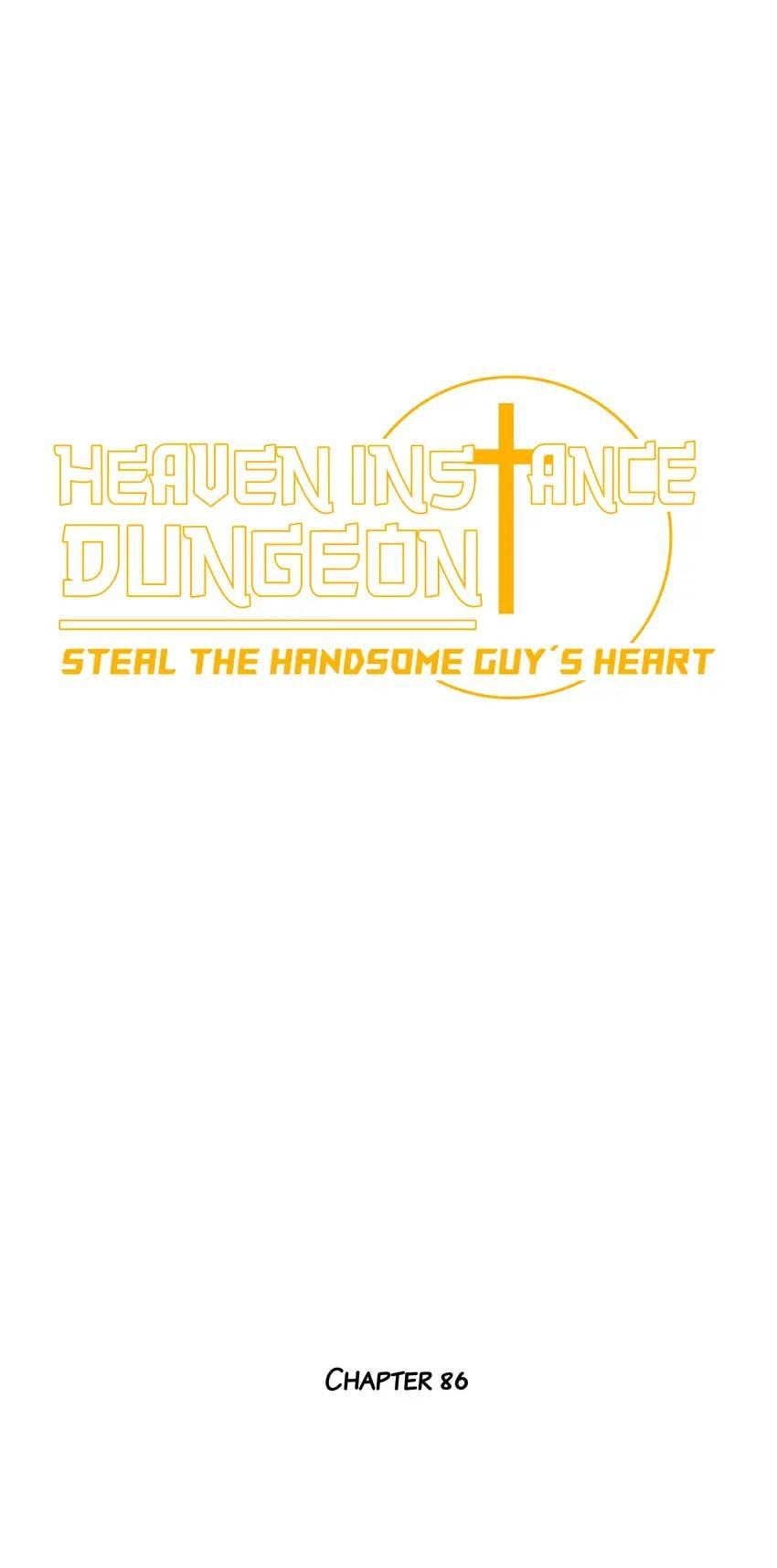 Heaven Instance Dungeon - Steal The Handsome Guy’S Heart Chapter 86 - Picture 2
