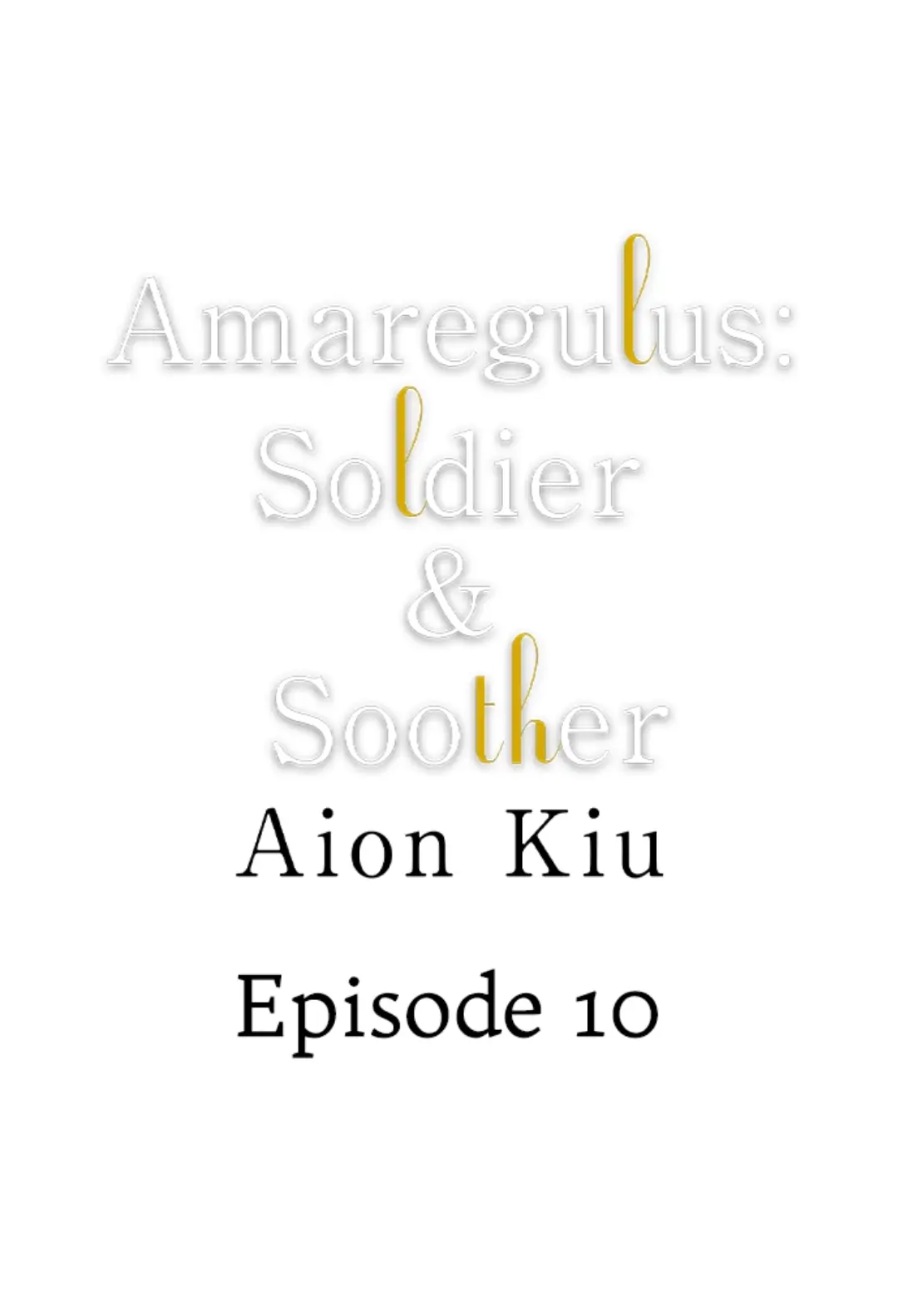 Amaregulus: Soldier & Soother - Page 1