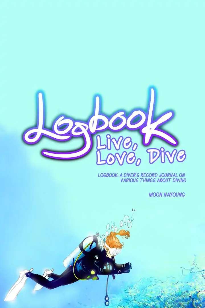 Logbook: Live, Love, Dive Chapter 32 - Picture 2