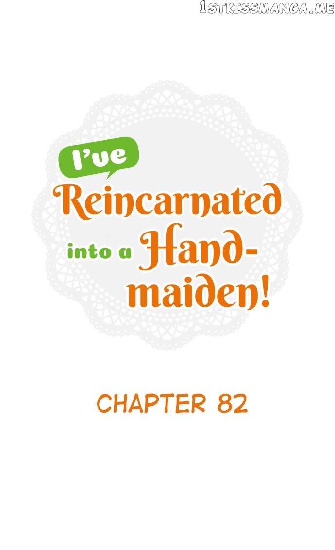 I Was Reincarnated, And Now I'm A Maid! Chapter 82 - Picture 1