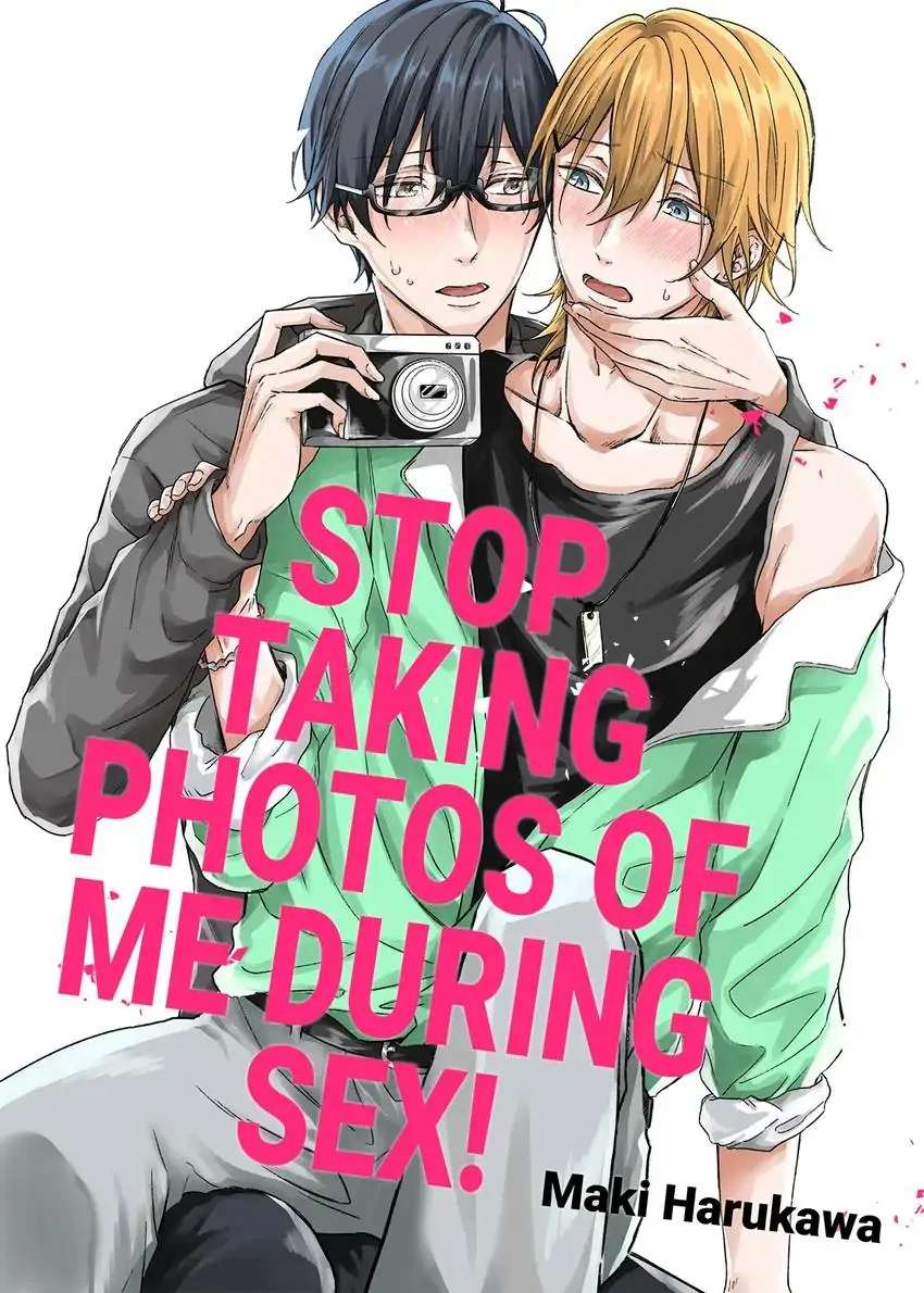 Stop Taking Photos Of Me During Sex! Chapter 21 - Picture 2
