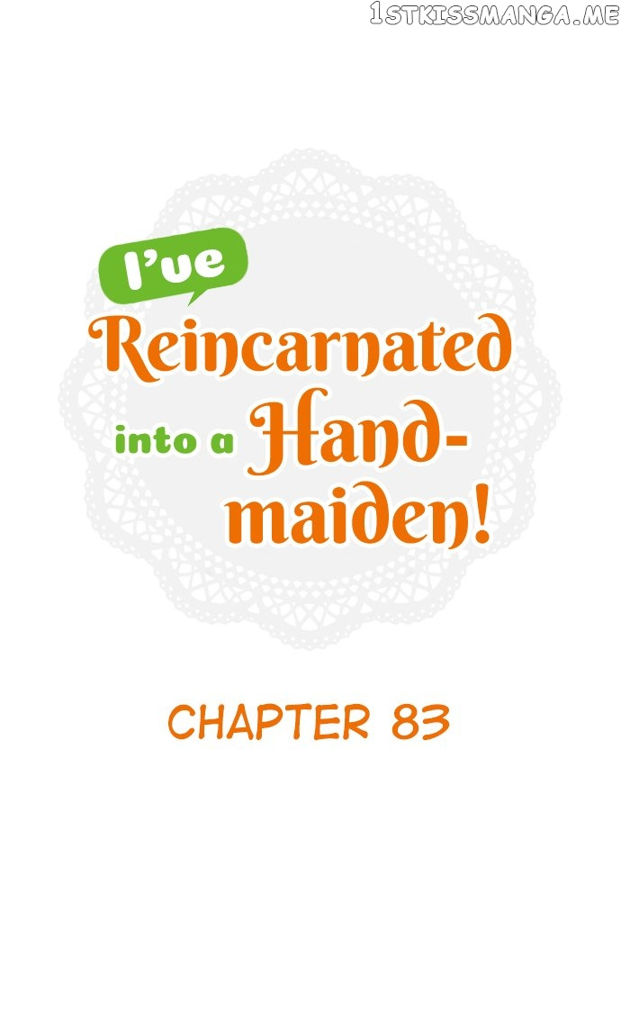 I Was Reincarnated, And Now I'm A Maid! Chapter 83 - Picture 1
