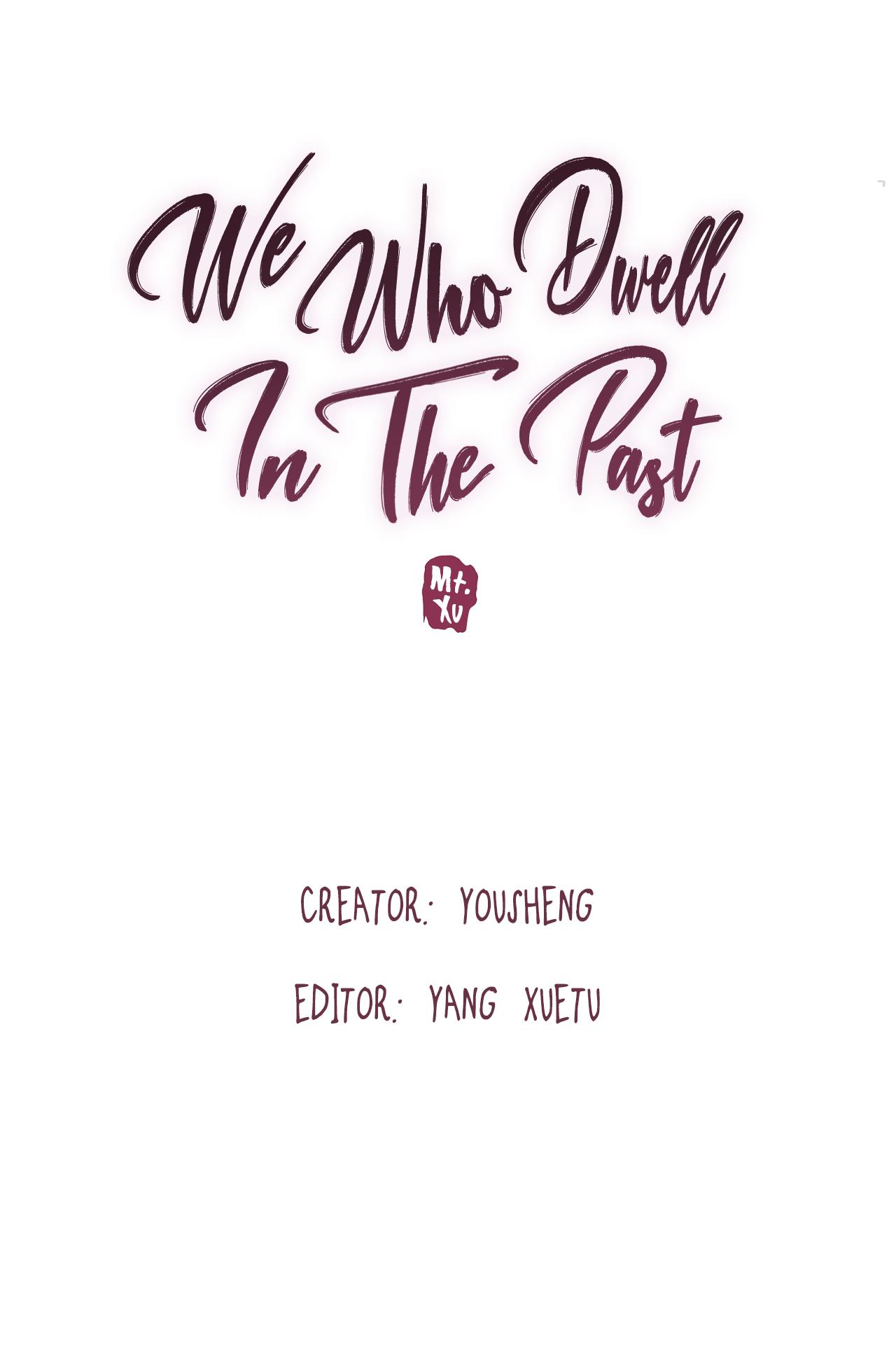 We Who Dwell In The Past Chapter 12: Switch - Picture 3