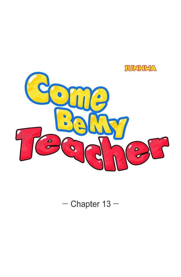 Come Be My Teacher Chapter 13 - Picture 1