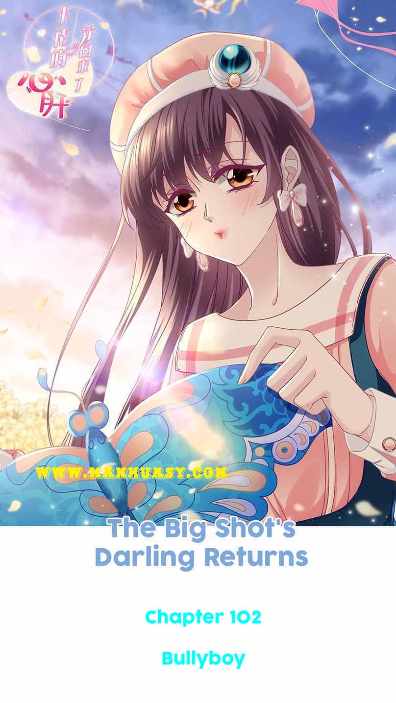 The Big Shot’S Darling Returns Chapter 102 - Picture 1