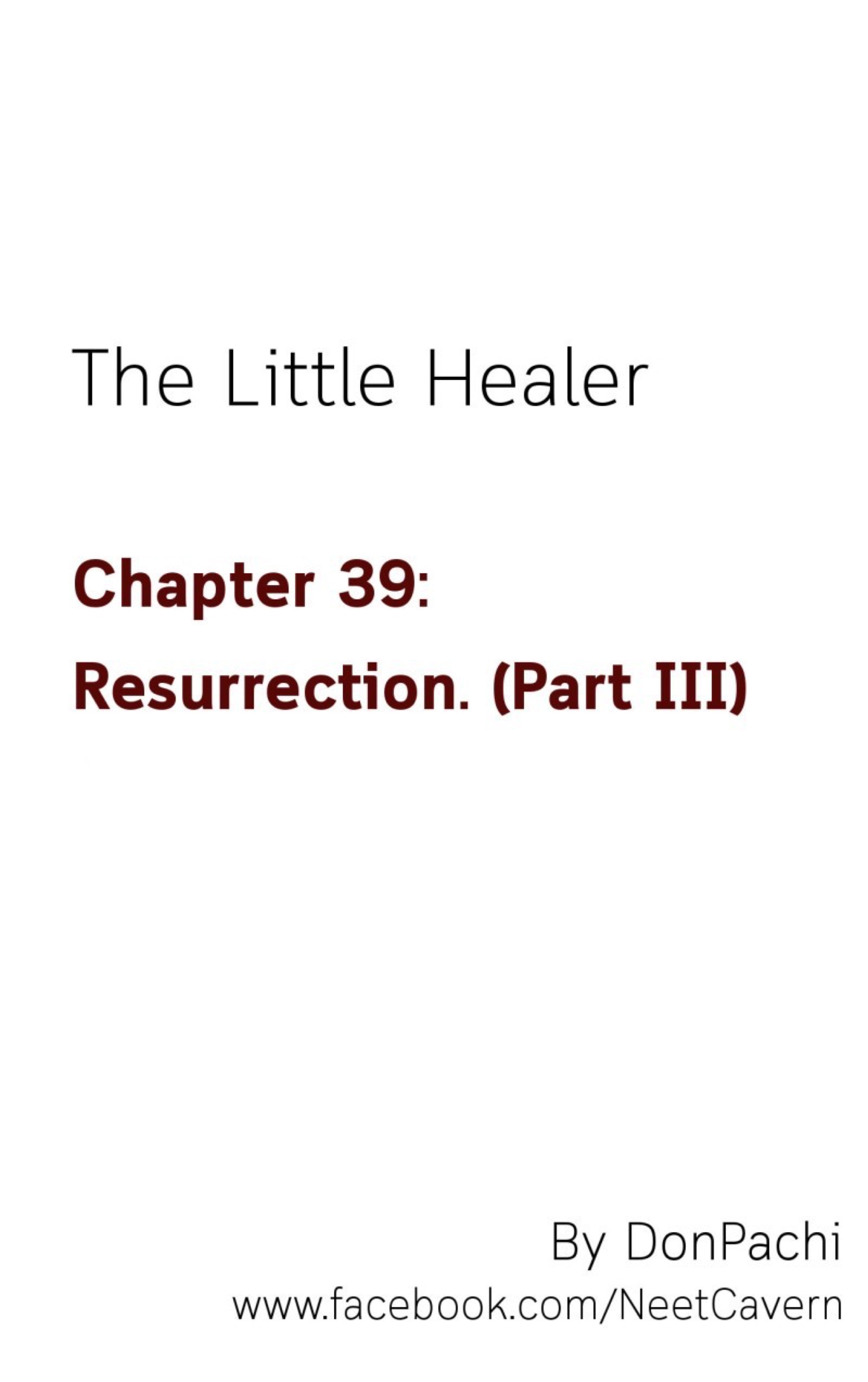 The Little Healer Chapter 39: Resurrection. (Part Iii) - Picture 1