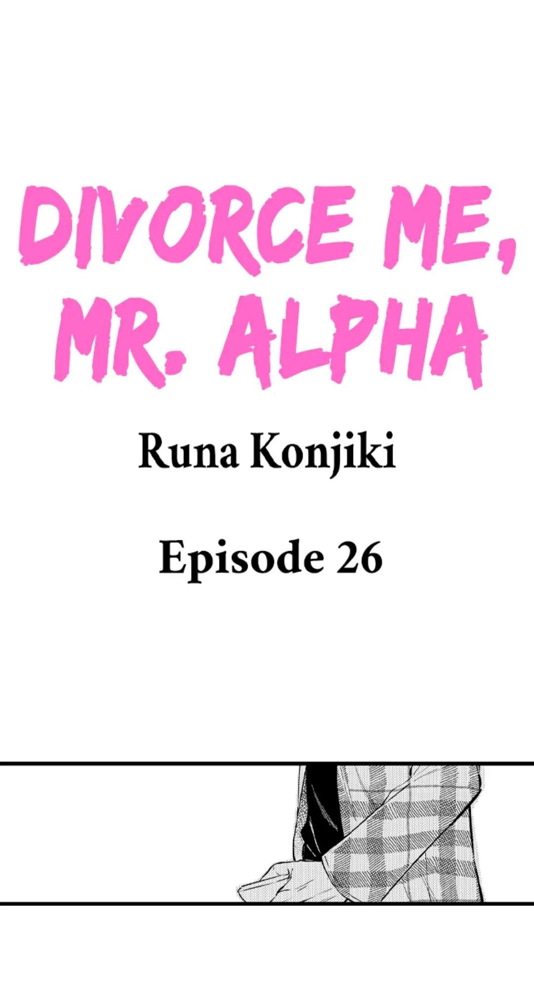 Divorce Me, Mr. Alpha Chapter 24 - Picture 1