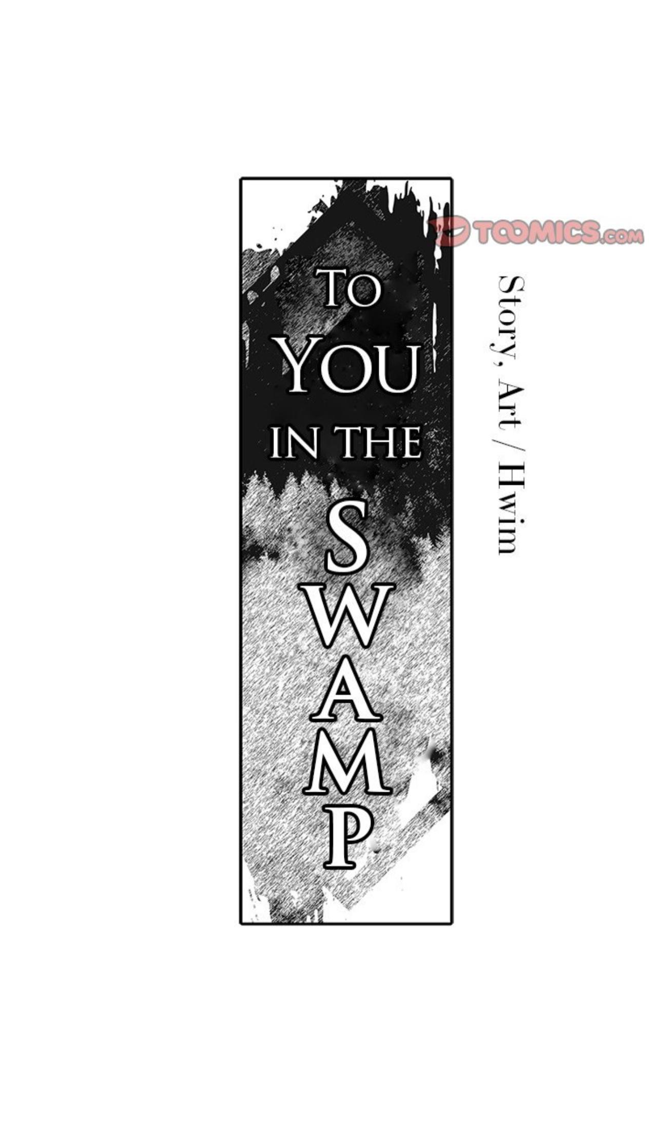 To You In The Swamp Chapter 19 - Picture 3