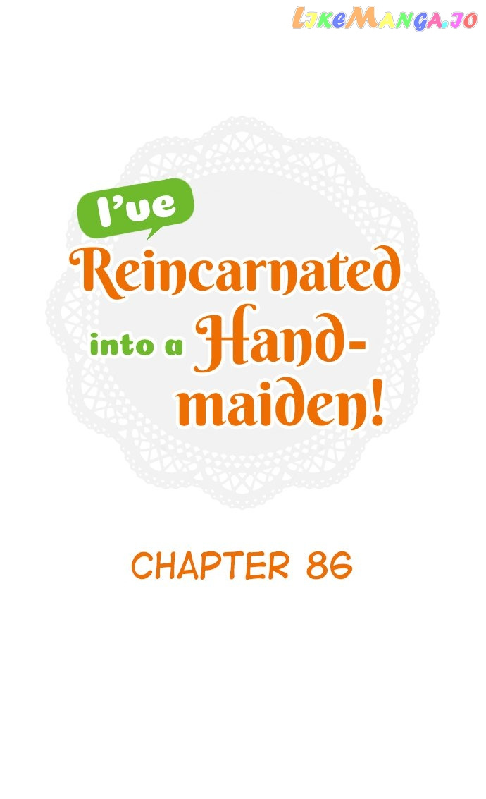 I Was Reincarnated, And Now I'm A Maid! Chapter 86 - Picture 2