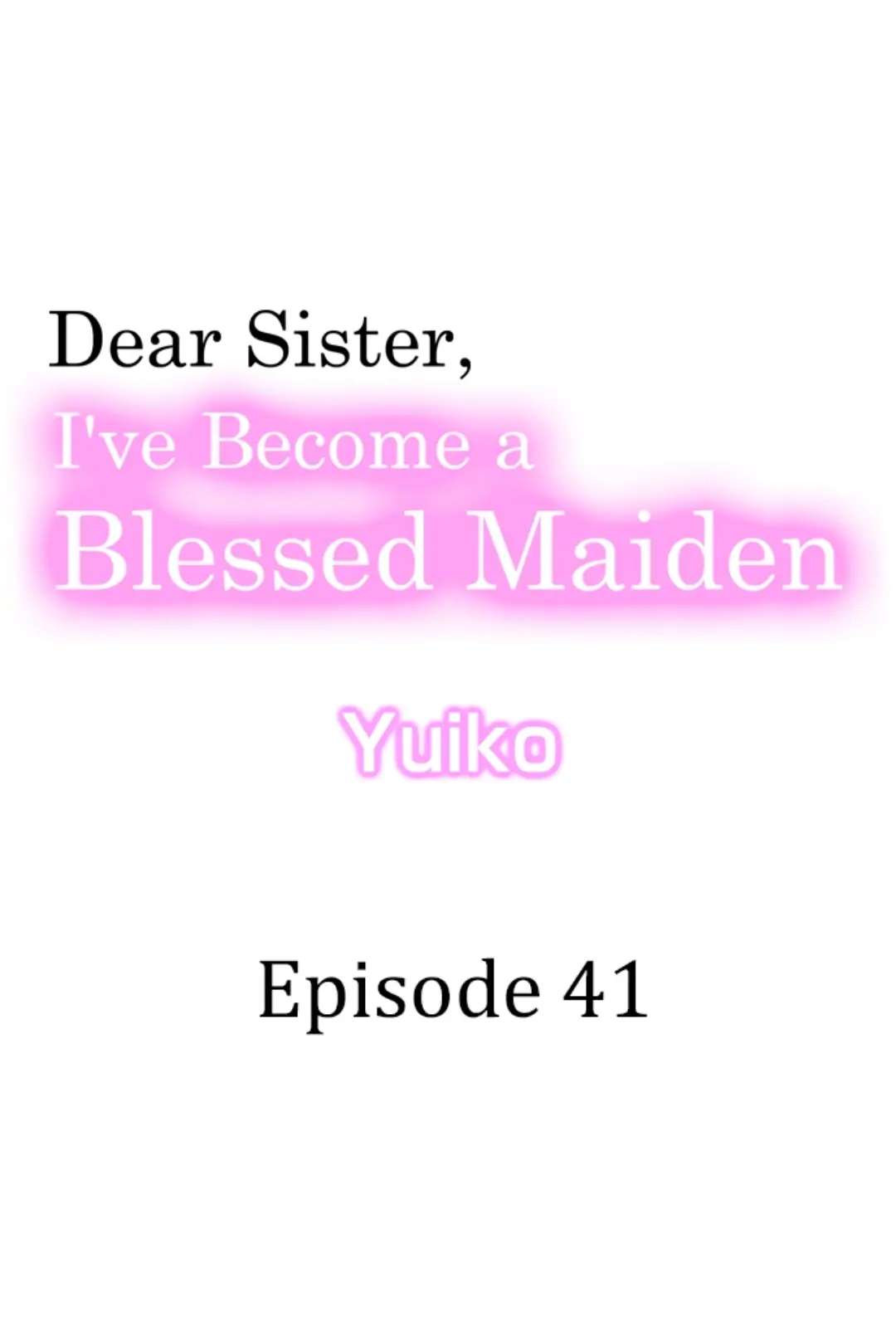 Dear Sister, I've Become A Blessed Maiden - Page 1