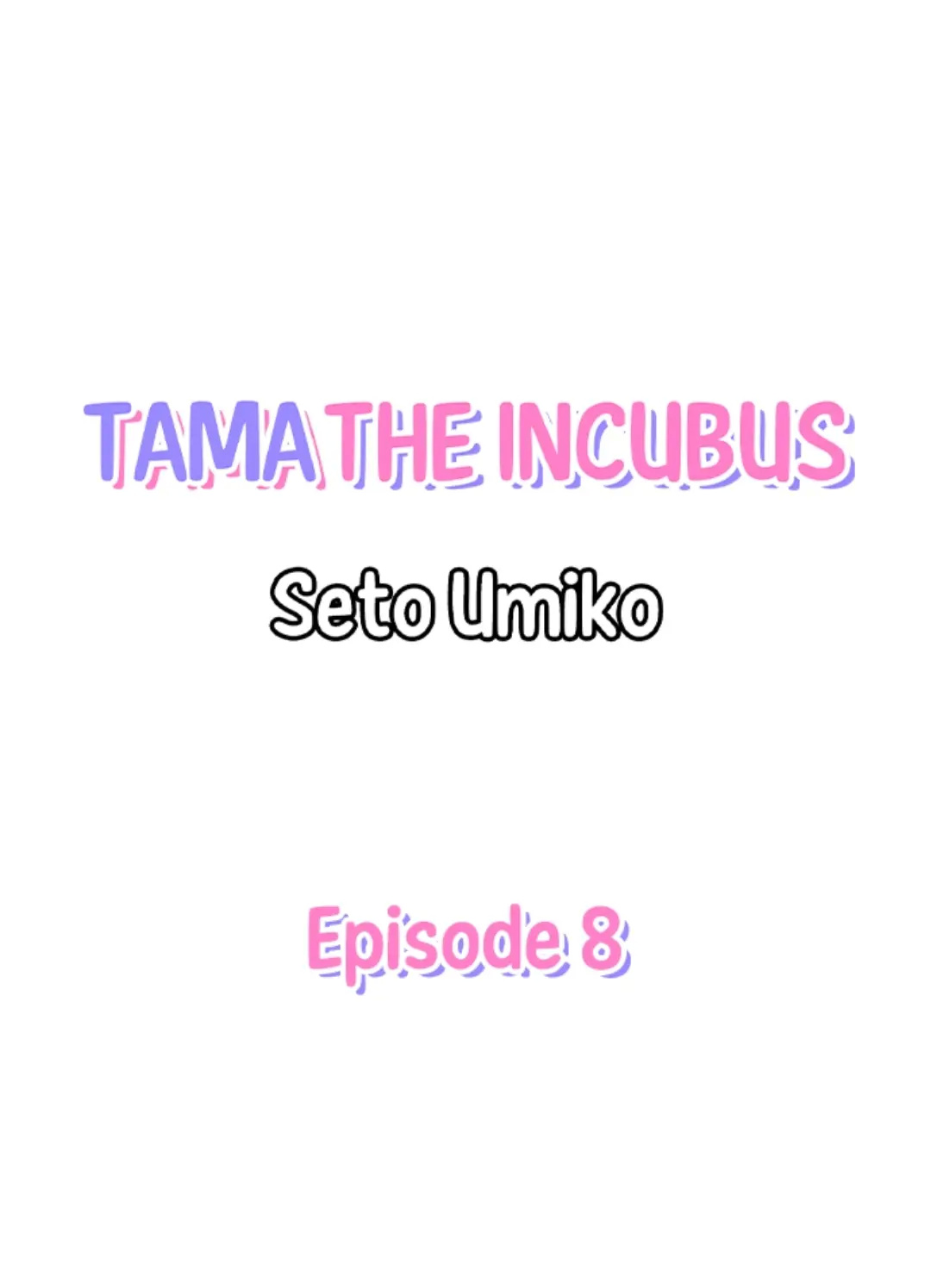 Tama The Incubus Chapter 8 - Picture 1