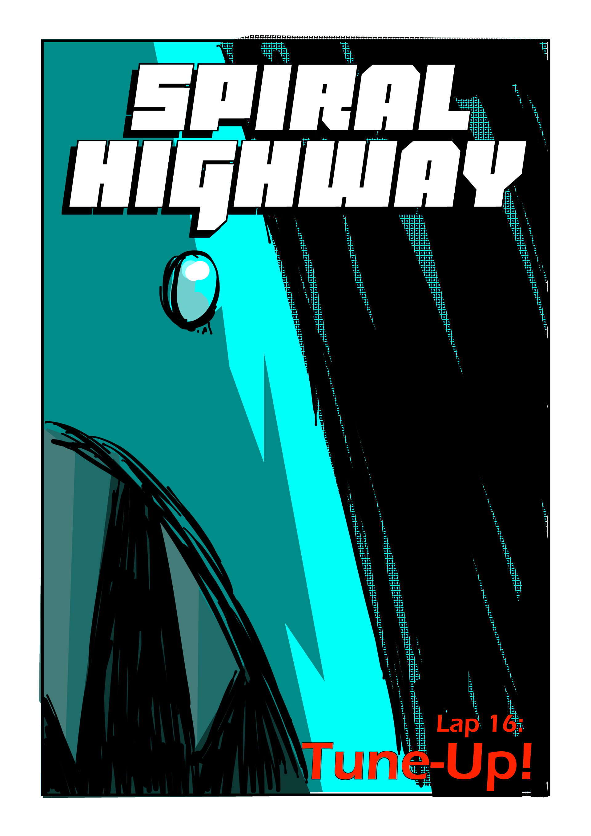 Spiral Highway Vol.3 Chapter 16: Tune-Up! - Picture 1
