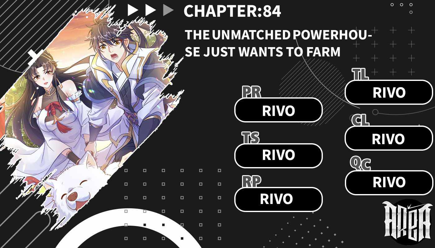 The Unmatched Powerhouse Just Wants To Farm Chapter 84 - Picture 1