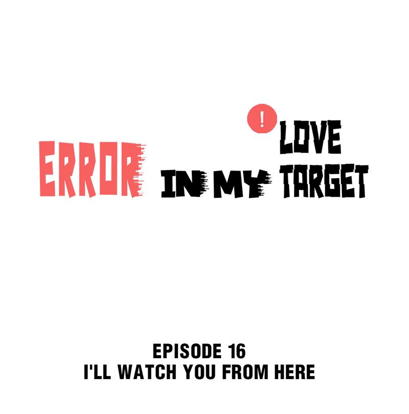 Error In My Love Target Chapter 16 - Picture 2