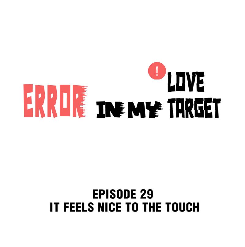 Error In My Love Target Chapter 29 - Picture 2