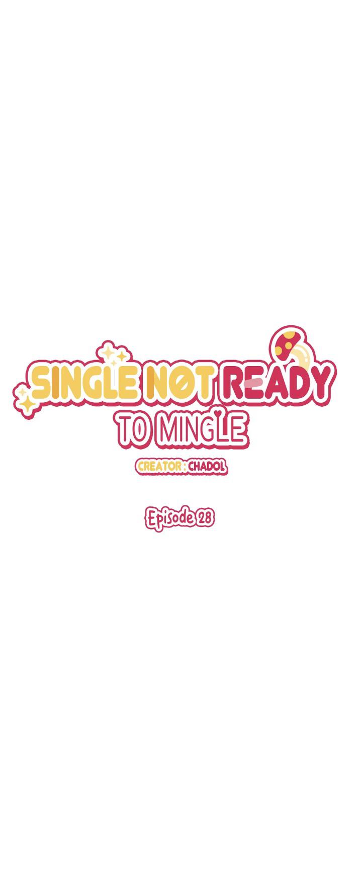 Single Not Ready To Mingle Chapter 28 - Picture 1