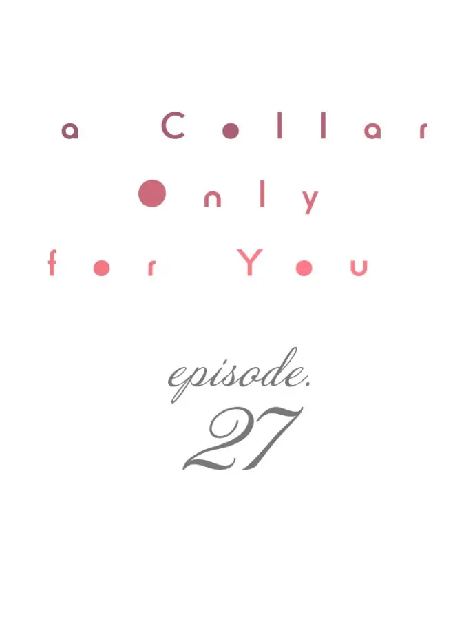 A Collar Only For You Chapter 27 - Picture 2