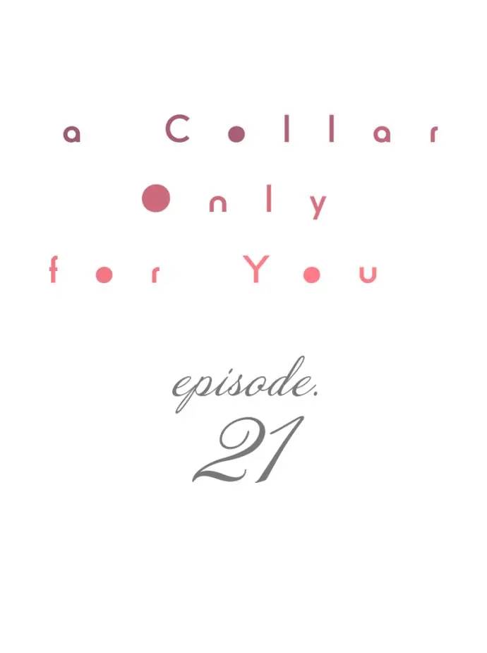 A Collar Only For You Chapter 21 - Picture 1