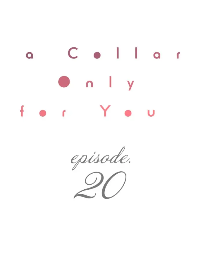 A Collar Only For You Chapter 20 - Picture 1