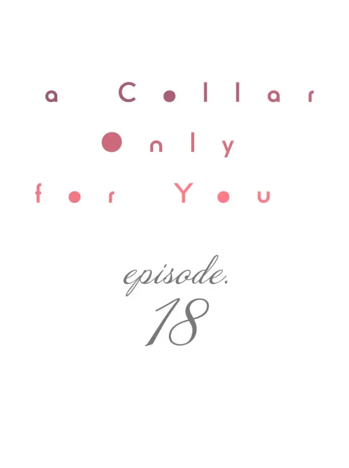 A Collar Only For You Chapter 18 - Picture 2