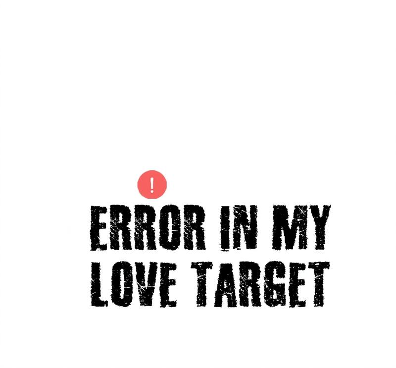 Error In My Love Target Chapter 54 - Picture 2