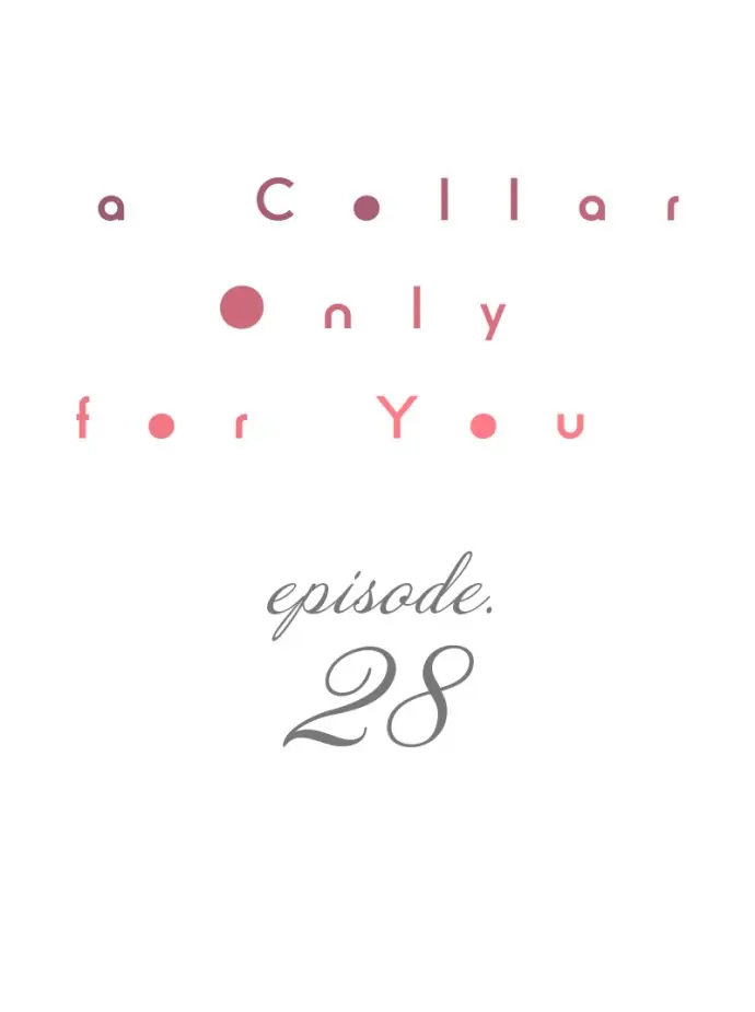A Collar Only For You Chapter 28 - Picture 1