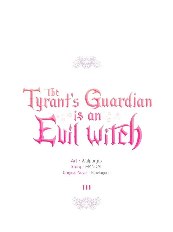 The Tyrant’S Guardian Is An Evil Witch Chapter 111 - Picture 1