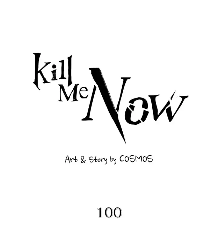Kill Me Now Chapter 100 - Picture 3