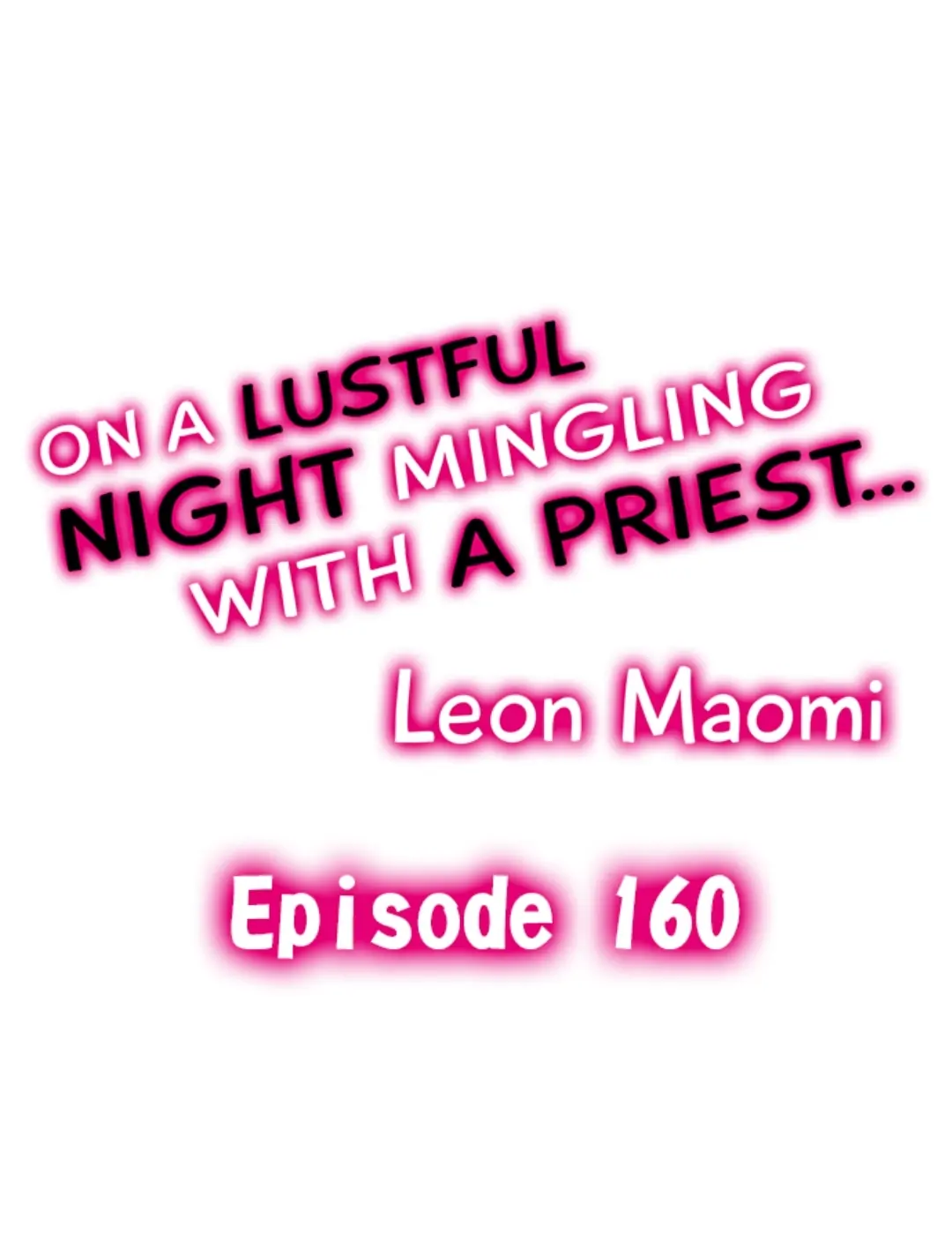 On A Lustful Night Mingling With A Priest Chapter 160 - Picture 1
