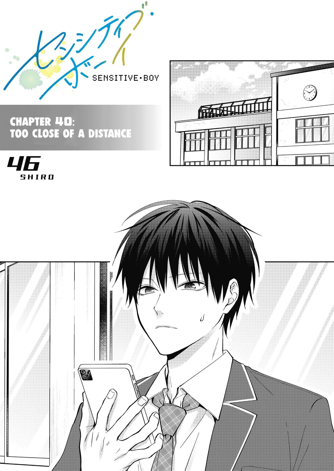Sensitive Boy Chapter 40: Too Close Of A Distance - Picture 1