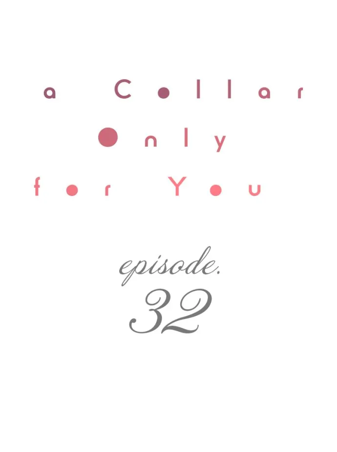 A Collar Only For You Chapter 32 - Picture 2