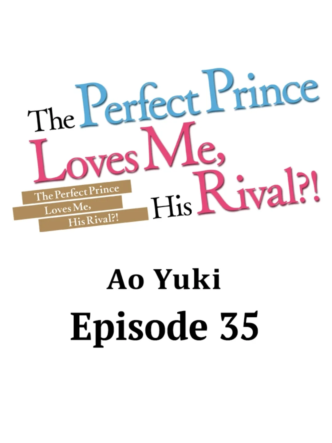 The Perfect Prince Loves Me, His Rival?! - Page 2
