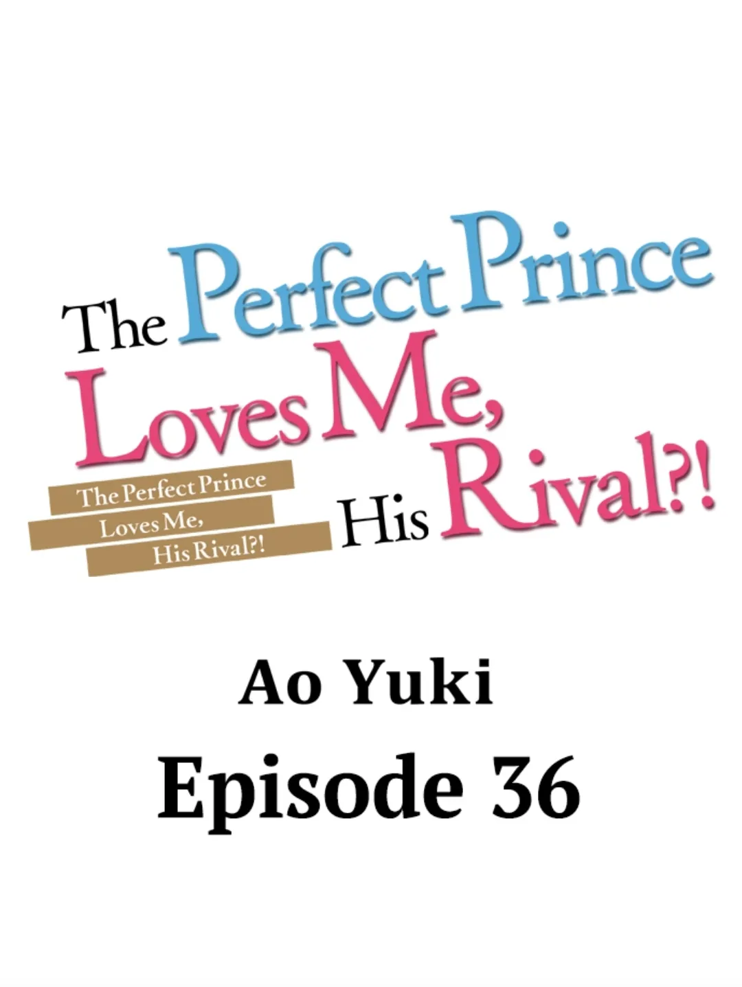 The Perfect Prince Loves Me, His Rival?! - Page 2