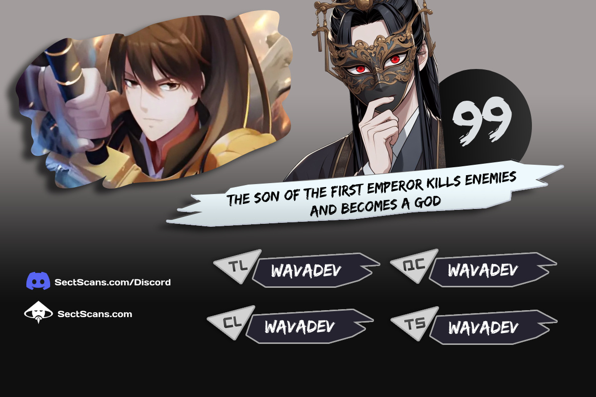 The Son Of The First Emperor Kills Enemies And Becomes A God Chapter 99 - Picture 1