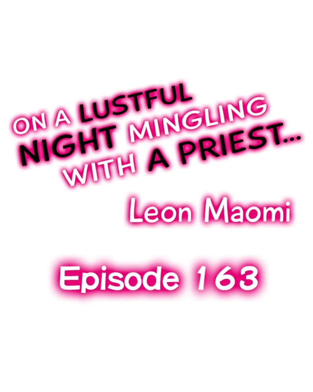 On A Lustful Night Mingling With A Priest Chapter 163 - Picture 1