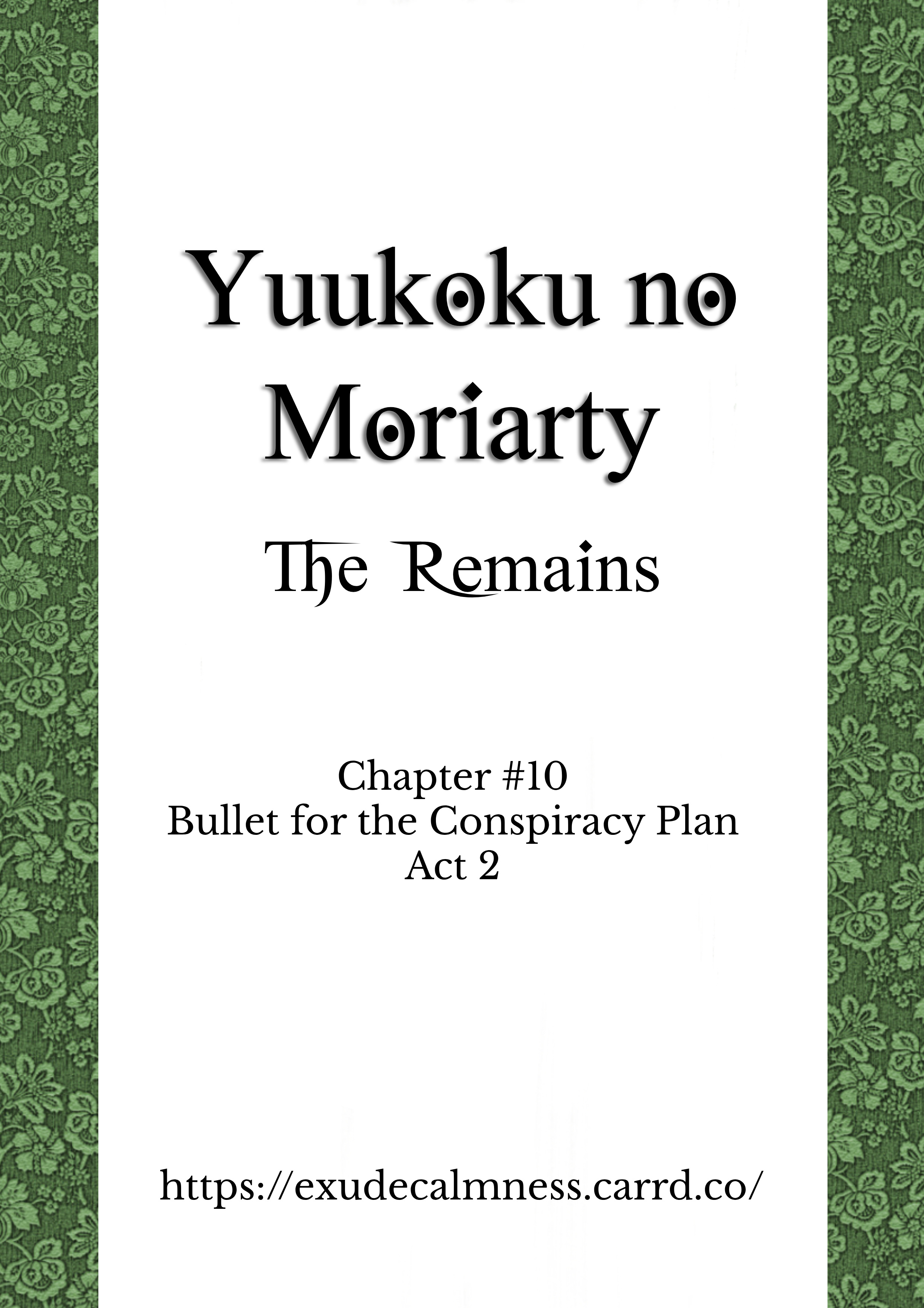 Yuukoku No Moriarty: The Remains Vol.2 Chapter 10: Bullet For The Conspiracy Plan, Act 2 - Picture 1