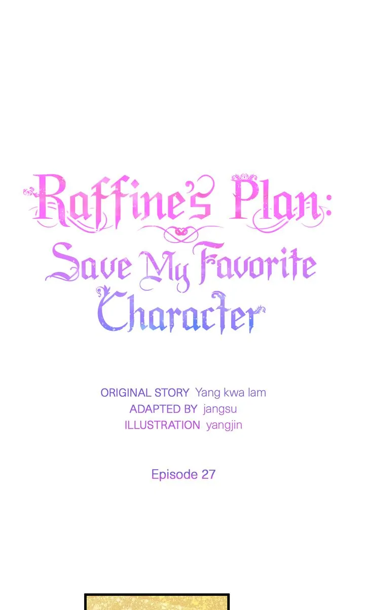Raffine’S Plan: Save My Favorite Character Chapter 27 - Picture 1