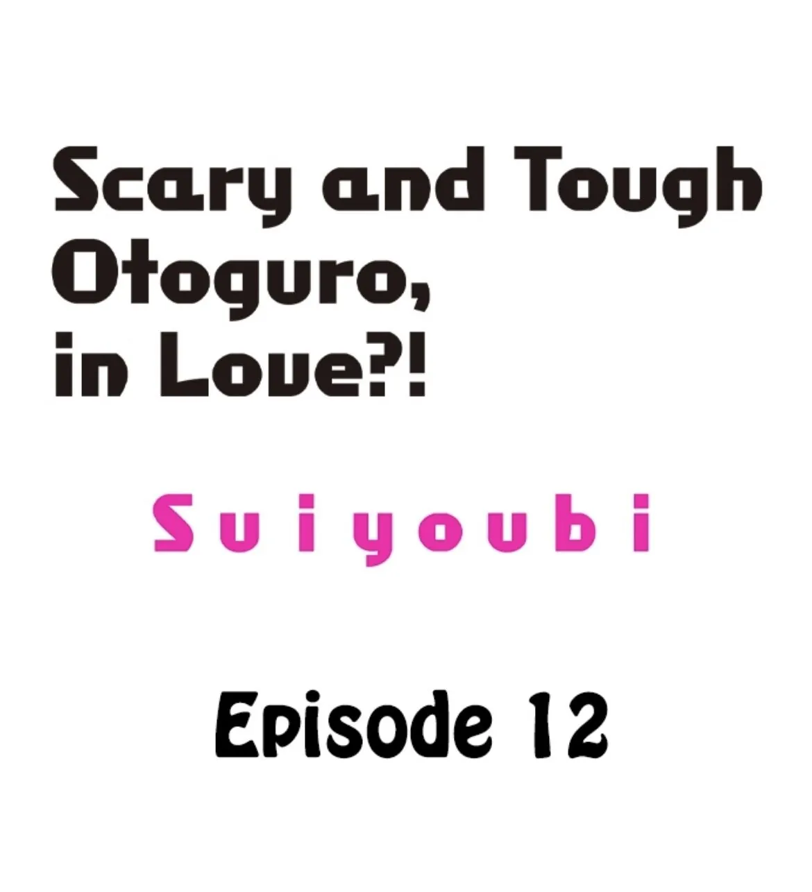 Scary And Tough Otoguro, In Love?! - Page 1