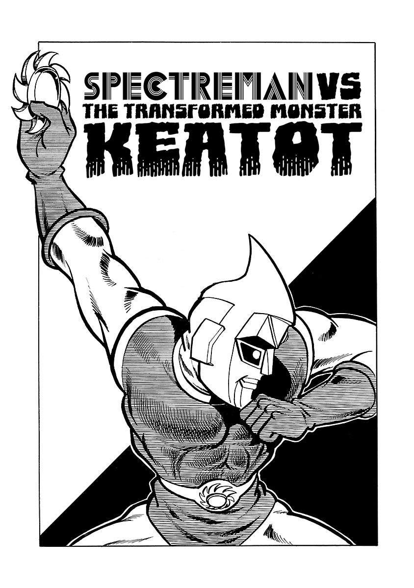 Space Ape Gori Vs. Spectreman Vol.5 Chapter 31: The Monster Show Of Terror. - Picture 1