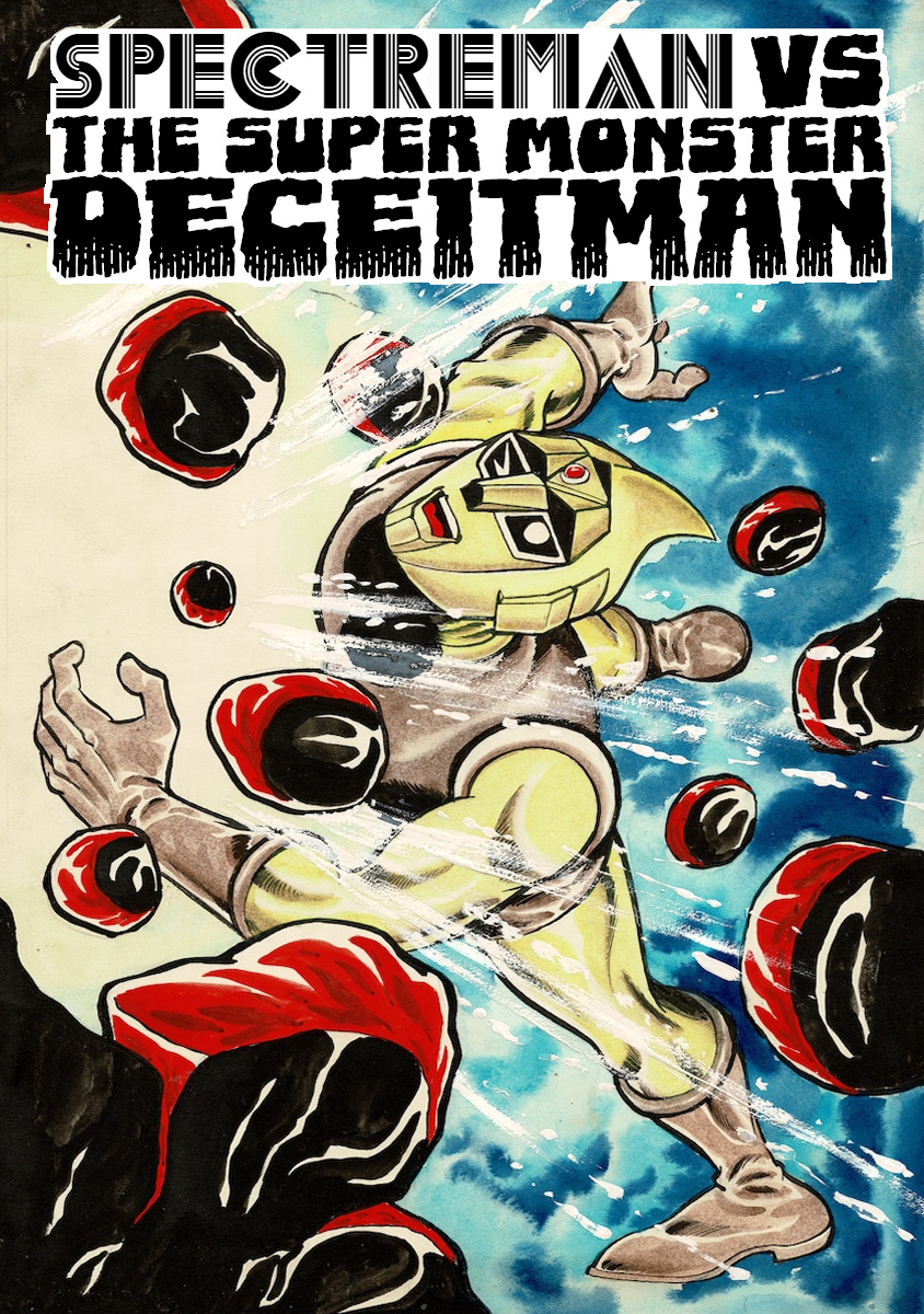 Space Ape Gori Vs. Spectreman Vol.5 Chapter 32: The Super Monster, Deceitman. - Picture 1