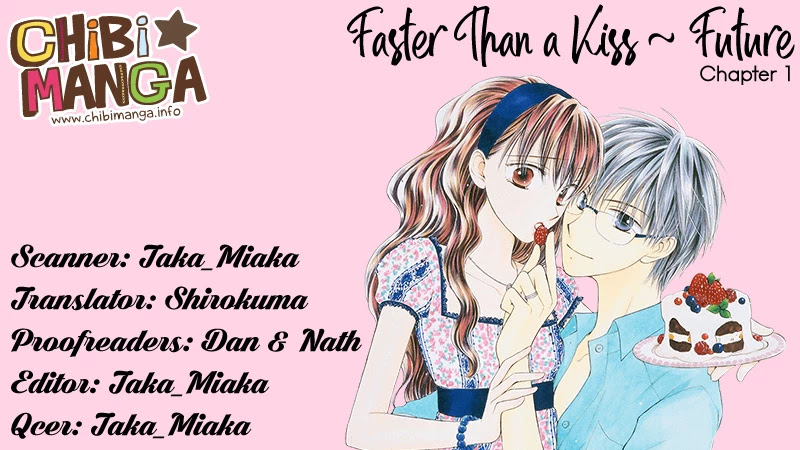 Faster Than A Kiss - Future Chapter 1 - Picture 1