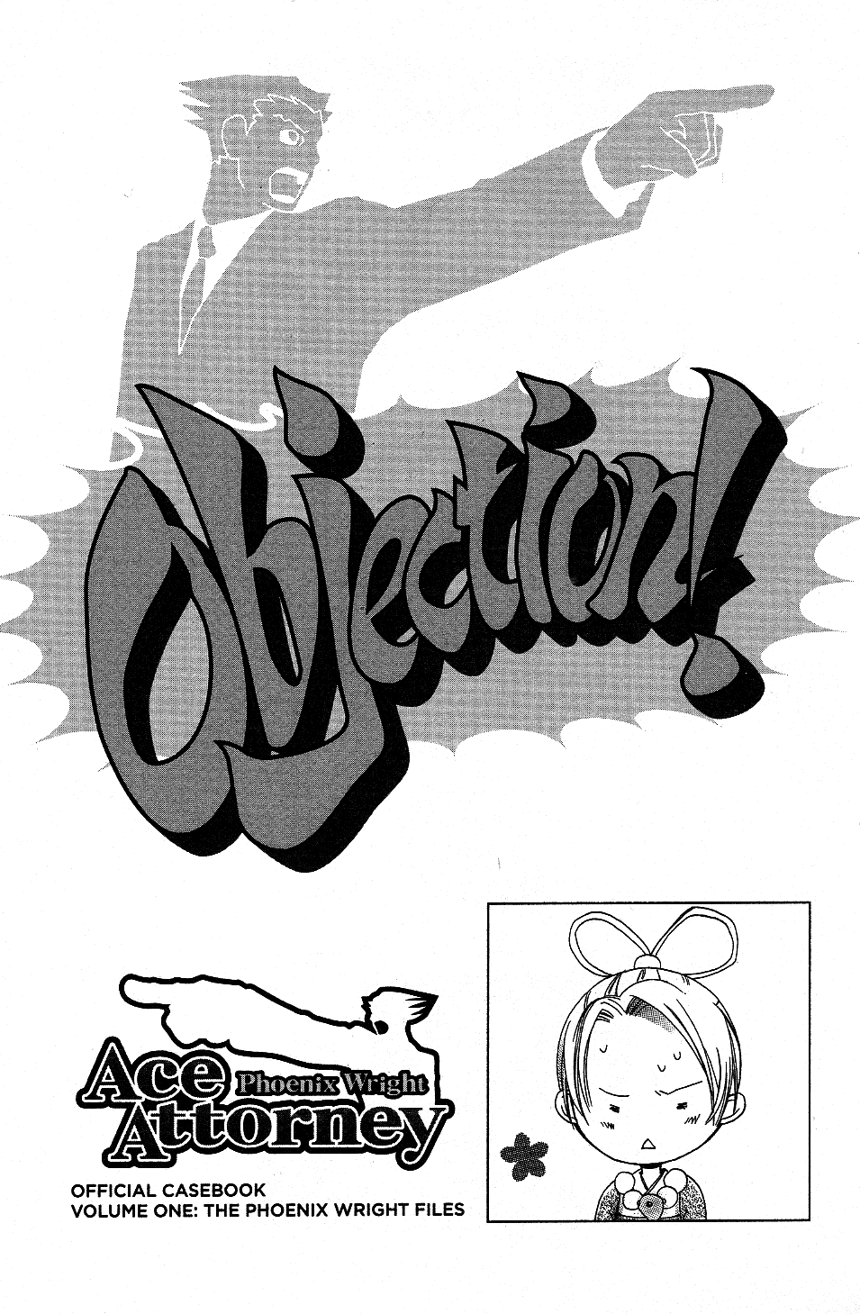 Phoenix Wright: Ace Attorney - Official Casebook Vol.1 Chapter 6.5 - Picture 1